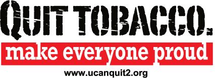 A graphic that says "Quit Tobacco. Make Everyone Proud. at www.ucanquit2.org"